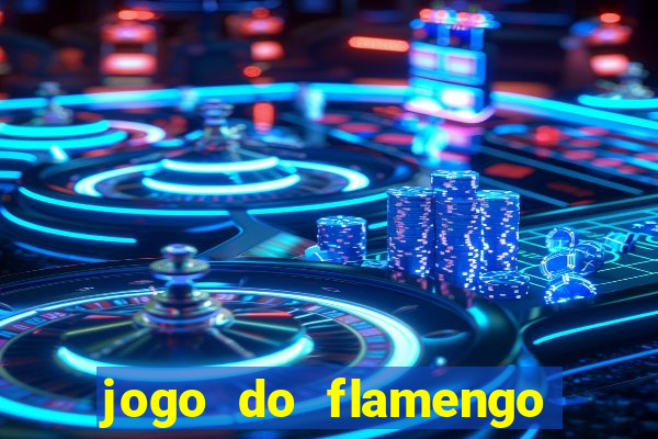 jogo do flamengo hoje probabilidade